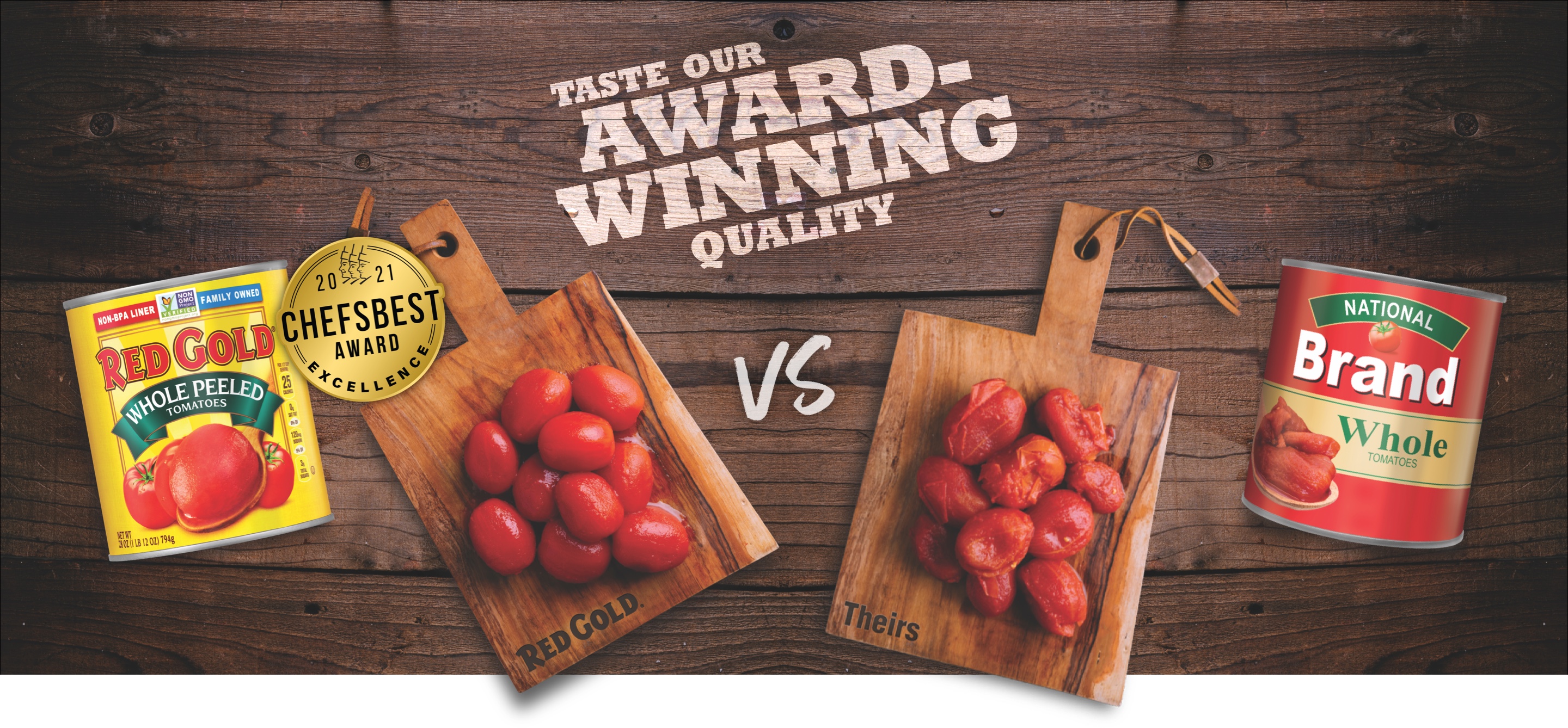 Image of Red Gold Tomatoes whole peeled comparison with Chef's Best Award Taste Our Award Winning Tomatoes